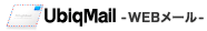 Ubiq Mail$B!!(B-WEB$B%a!<%k(B-